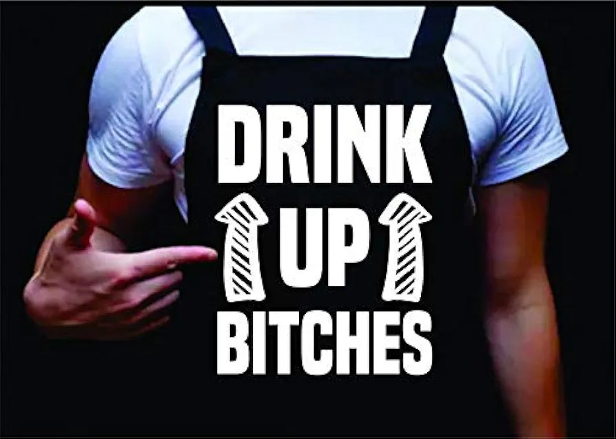 Drink Up Bitches, Woman Apron, Funny Baking Apron for Women, Women's Apron for Baking, Gifts for Girls, Baking Apron