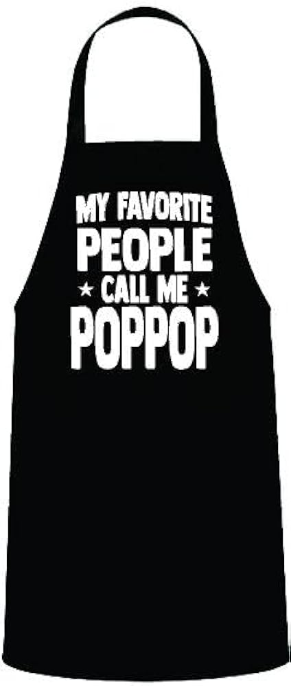 My Favorite People Call Me Poppop, Funny Mens Grilling Apron, BBQ Apron for Husband, Barbecue Gift for Pop, Backyard Cooking, Summer Time