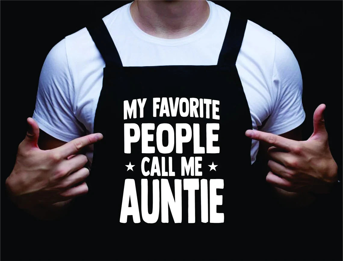 My Favorite People Call Me Auntie, Funny Mens Grilling Apron, BBQ Apron for Wife, Barbecue Gift for Mom, Backyard Cooking, Summer Time, Meat …